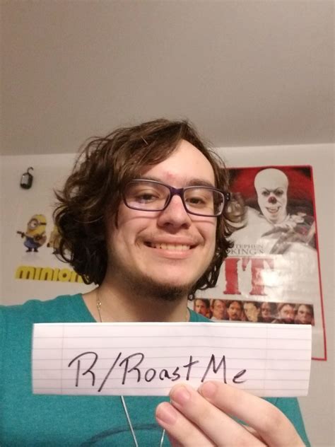 I want you to annihilate my entire existence reddit : r/RoastMe