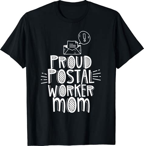 Proud Postal Worker Mom Mail Postman Mailman Courier T Shirt