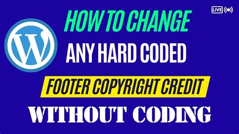 How To Remove Change Footer Copyright Credit In Any WordPress Free