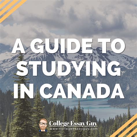 A Guide To Studying In Canada College Essay Guy