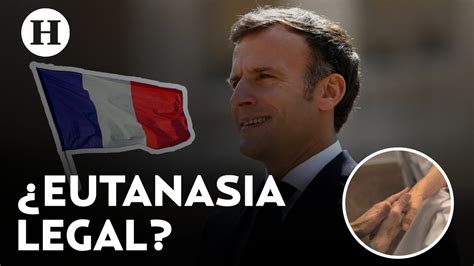 Emmanuel Macron Presentó Un Proyecto De Ley Que Permitiría La Eutanasia