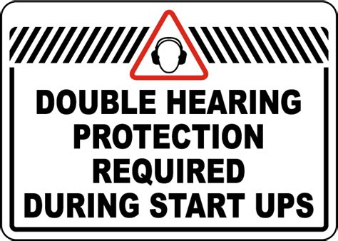 Double Hearing Protection Required Sign Get 10 Off Now