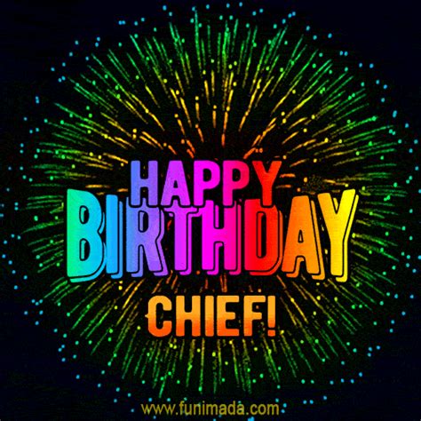 New Bursting with Colors Happy Birthday Chief GIF and Video with Music ...