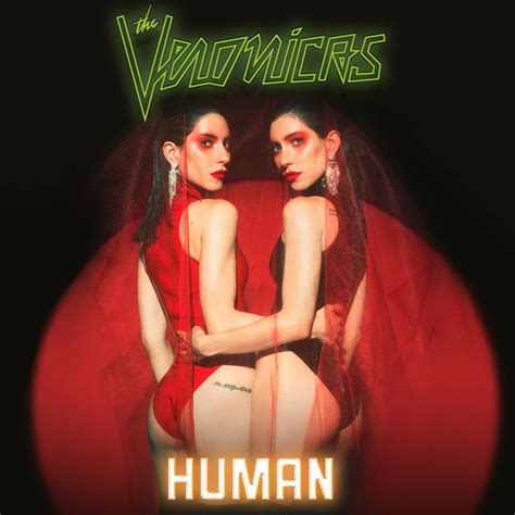 The Veronicas - HUMAN Lyrics and Tracklist | Genius