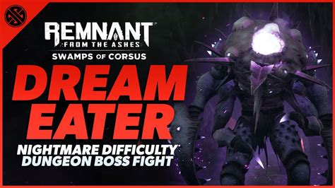 Dream Eater Boss Fight Rift Walker Mod Nightmare Difficulty