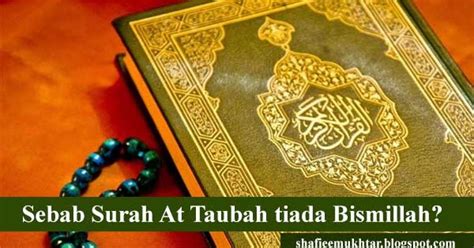 Kenapa Surah At Taubah Tiada Bismillah Markustaroarroyo