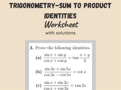 Trigonometry Sum To Product Identities Worksheet With Solutions