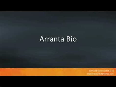 Pronunciation of the word(s) "Arranta Bio". - YouTube