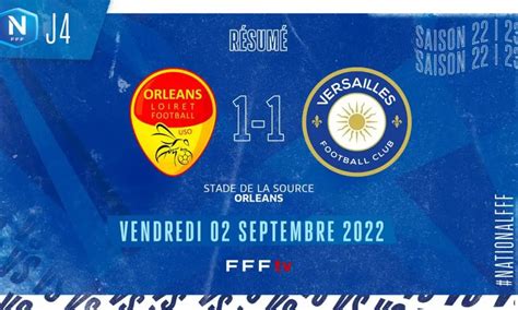 J I Us Orl Ans Fc Versailles Le R Sum National Fff