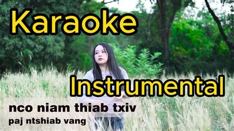 Nco Niam Thiab Txiv By Paj Tshiab Vaj Karaoke Instrumental 2023