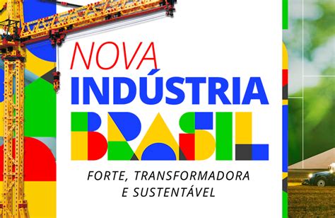 Nova Indústria Brasil Já Liberou R 53 Bilhões Este Ano Para Projetos Industriais — Ministério