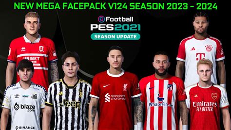 NEW MEGA FACEPACK V124 SEASON 2023 2024 PES 2021 SMOKEPATCH