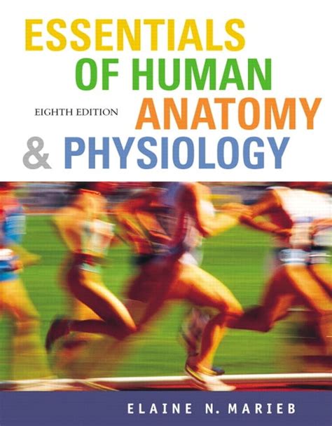 Marieb Essentials Of Human Anatomy And Physiology Pearson