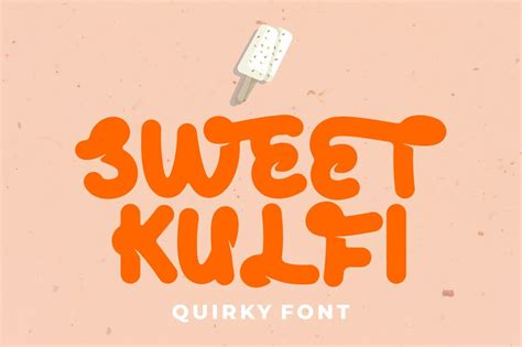 Sweet Kulfi Quirky Font Handwriting Fonts Creative Market