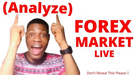 Forex Trading Live Watch Me Analyzed Forex Market Live Forex2023