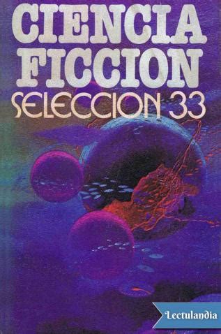 Ciencia Ficci N Selecci N Varios Autores Descargar Epub Y Pdf