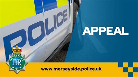 Merseyside Police On Twitter Appeal Were Continuing To Appeal For