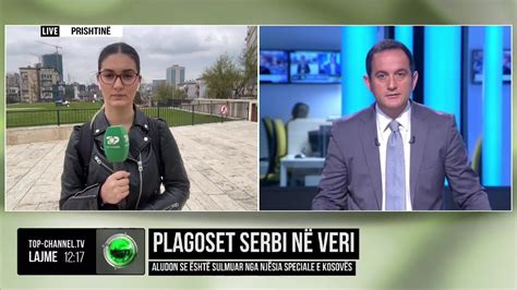 Top Channel Plagoset serbi në veri aludon se është sulmuar nga njësia