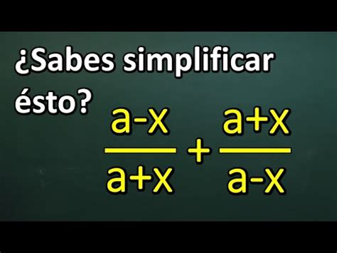 C Mo Simplificar Fracciones Algebraicas Suma Y Resta Youtube