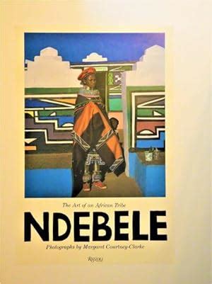 Promotional Poster NDEBELE The Art Of An African Tribe By Courtney