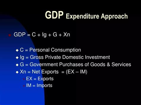 Ppt Gdp Expenditure Approach Powerpoint Presentation Free Download Id3644790