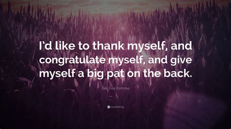 Dee Dee Ramone Quote “id Like To Thank Myself And Congratulate