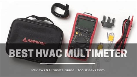 Best Multimeter For Hvac Technician In Tools Geeks