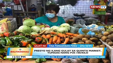 Bt Presyo Ng Ilang Gulay Sa Quinta Market Tumaas Nang P P Kilo