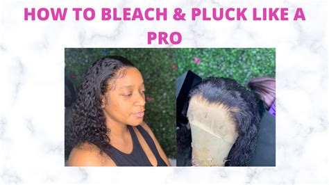 How To Bleach Knots Pluck Lace Front Wig BEGINNER FRIENDLY YouTube