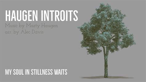 Haugen Introits II My Soul In Stillness Waits Demo With Score YouTube