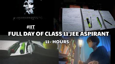 Full Day Of Jee 2024 Aspirant Class 11 Study Vlog 11 Hours Ft