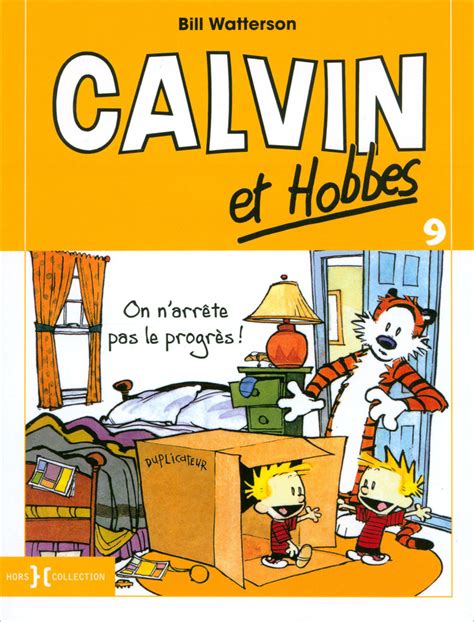 Calvin Et Hobbes Tome 9 On Narrete Pas Le Progres Watterson Bill