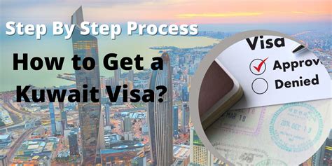 How To Get A Kuwait Visa Step By Step Process