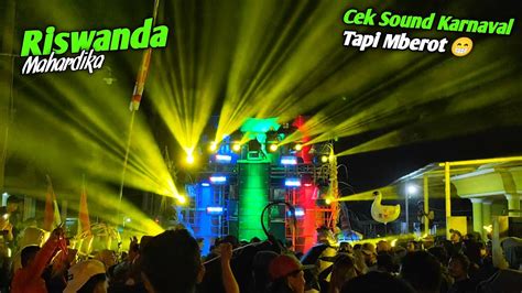 Momen Unik Riswanda Mahardika Cek Sound Karnaval Penyewa Request