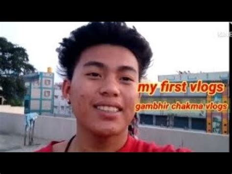 MY First Vlogs Channel GAMBHIR CHAKMA VLOGS Subscribe DC Se