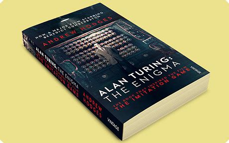 Alan Turing The Enigma The Book That Inspired The Film The Imitation