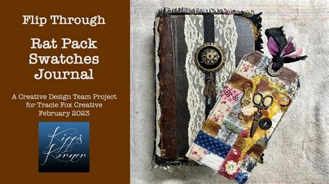 Flip Through Rat Pack Swatches Journal Cdt Project For Tracie Fox