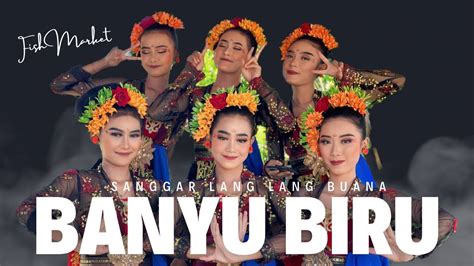 Tari Banyu Biru Sanggar Lang Lang Buana Festival Sewu Iwak Fish