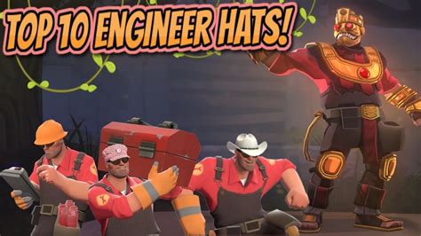 Tf2 Top 10 Engineer Hats Youtube