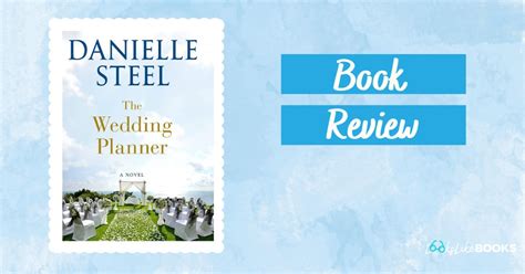 Review The Wedding Planner By Danielle Steel Looks Like Books