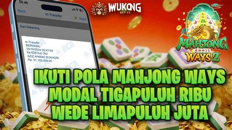 Gokil Modal 30 Ribu Wede 51 Juta Berkat Pola Jitu Mantan Admin Wukongbet77