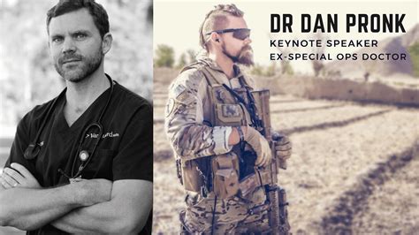 Keynote Speaker Dr Dan Pronk Ex Special Ops Doctor Combat