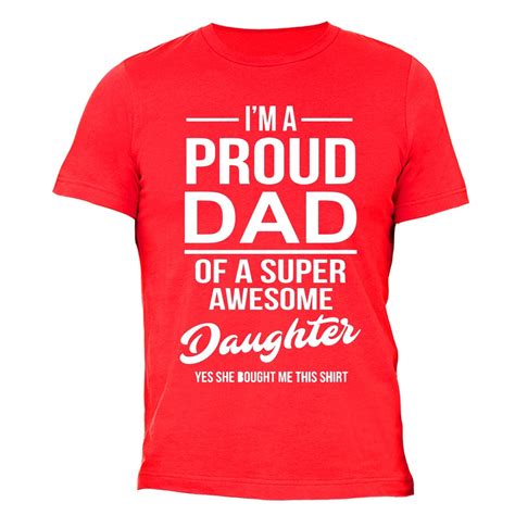 Fathers Day T Tshirt Proud Dad Super Awesome Daughter T Shirt Daddy