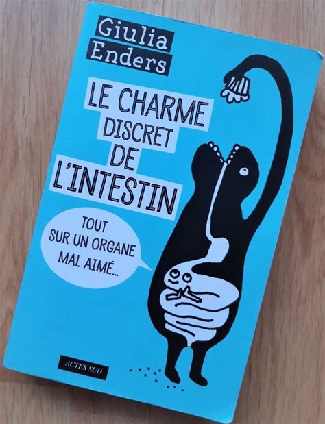 Le Charme Discret De L Intestin De Giulia Enders Estelle Pautret