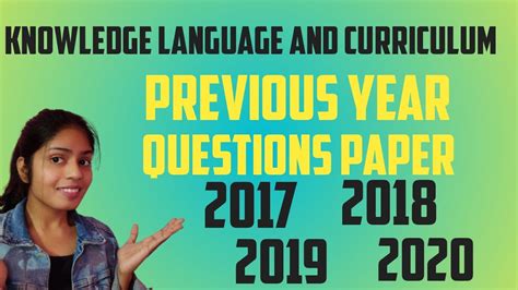 Knowledge Language Curriculum Previous Year Question Papers 2017 2018