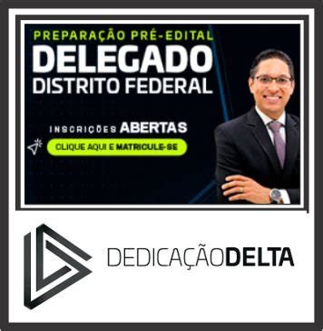 PC DF Delegado do Distrito Federal Dedicação Delta 2023 Rateio Popular