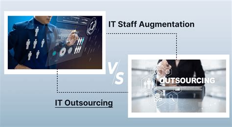 Staff Augmentation Vs Outsourcing For IT Which Is Right For You