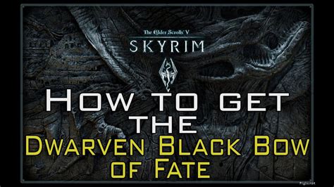 The Elder Scrolls Skyrim How To Get The Best Bow In The Dragonborn