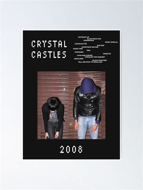 Crystal Castles 2008 Poster Poster For Sale By Space Song Redbubble