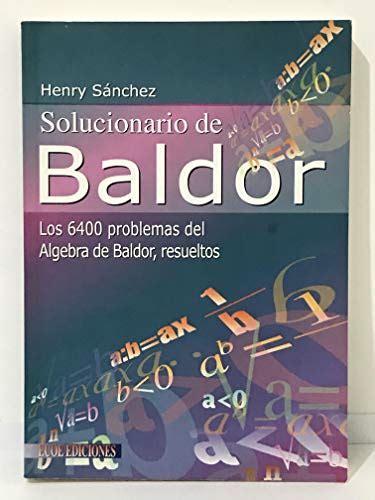 Solucionario De Baldor Aurelio Baldor Henry Sanchez 9789586482387